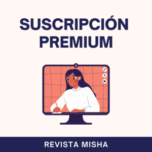 Membresia-Premium-Revista-Misha