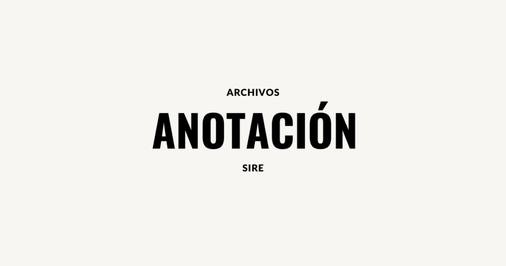 anotacion sire