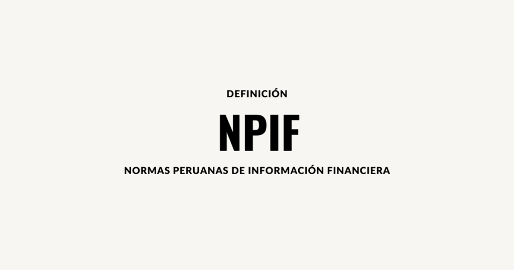 que son las NPIF
