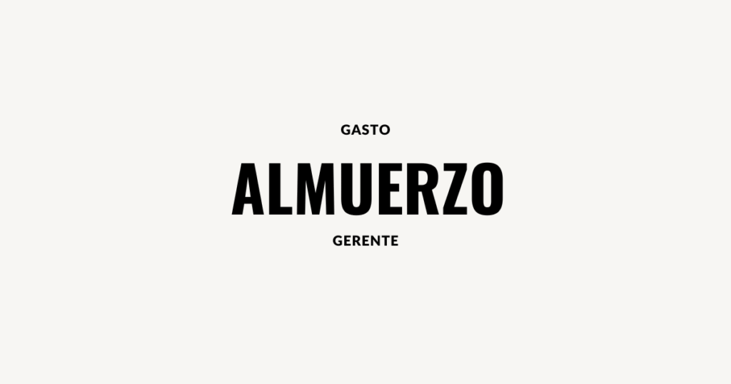 gasto almuerzo gerente
