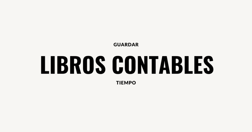 guardar libros contables