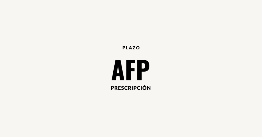 plazo para cobrar afp