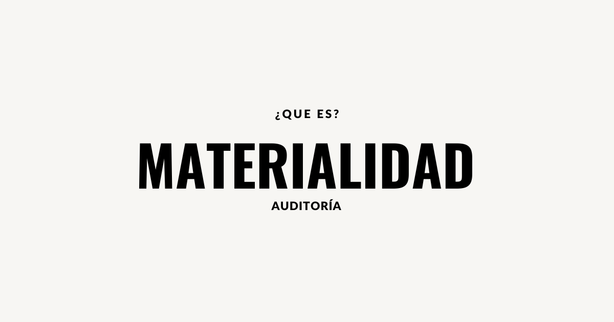 Qu Es La Materialidad En Auditoria MISHA qu es la materialidad en auditoria misha
