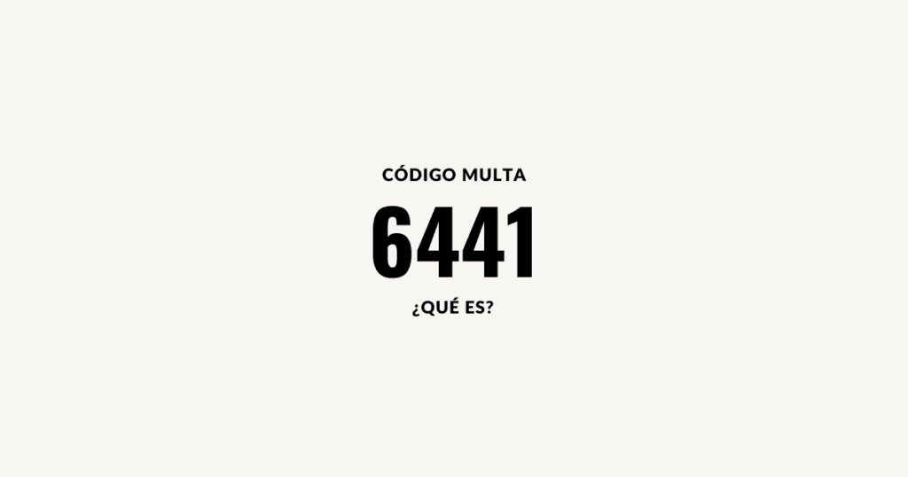 codigo multa 6441