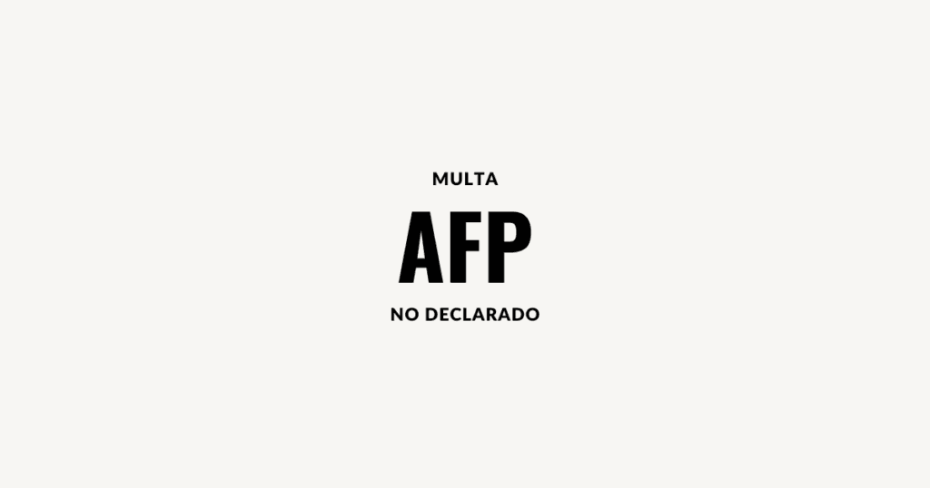 Multa por no pagar AFP