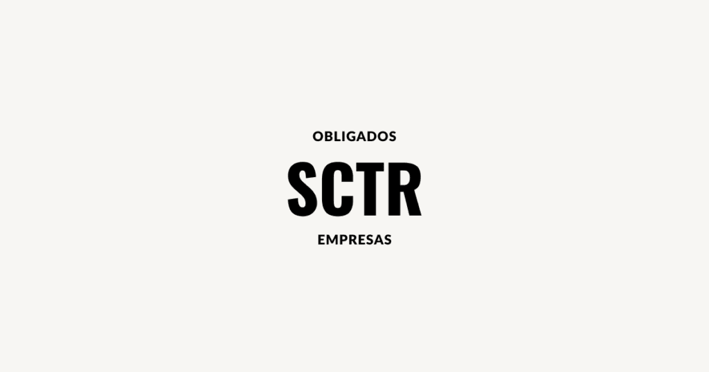 obligados SCTR empresas