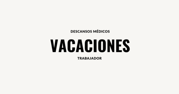Descanso Medico durante las Vacaciones