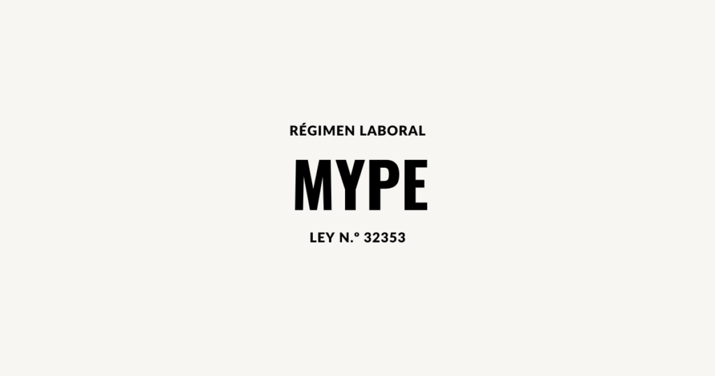 Regimen Laboral MYPE