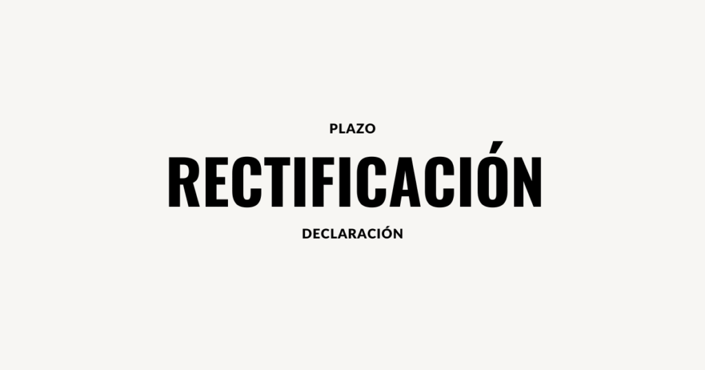 plazo para rectificar una declaracion sunat