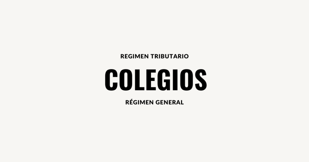 regimen tributario colegios