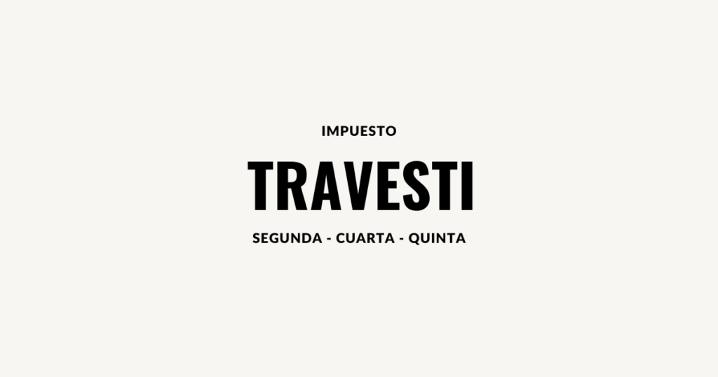 impuesto travesti quinta cuarta