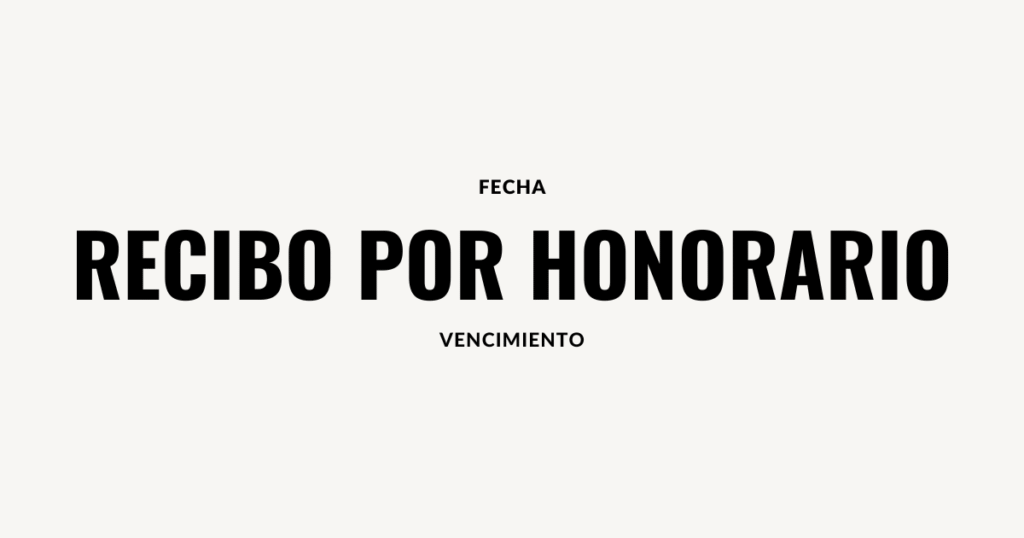 fecha de vencimiento recibo por honorarios