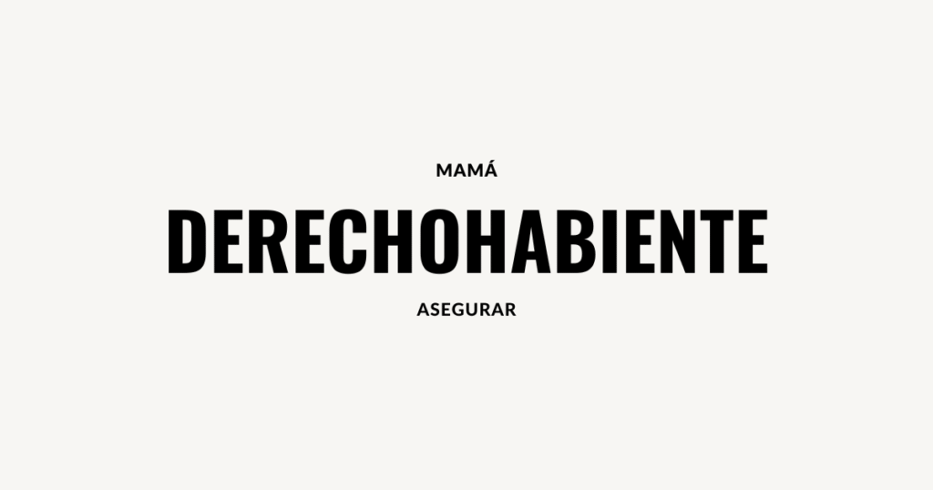 mama derechohabiente