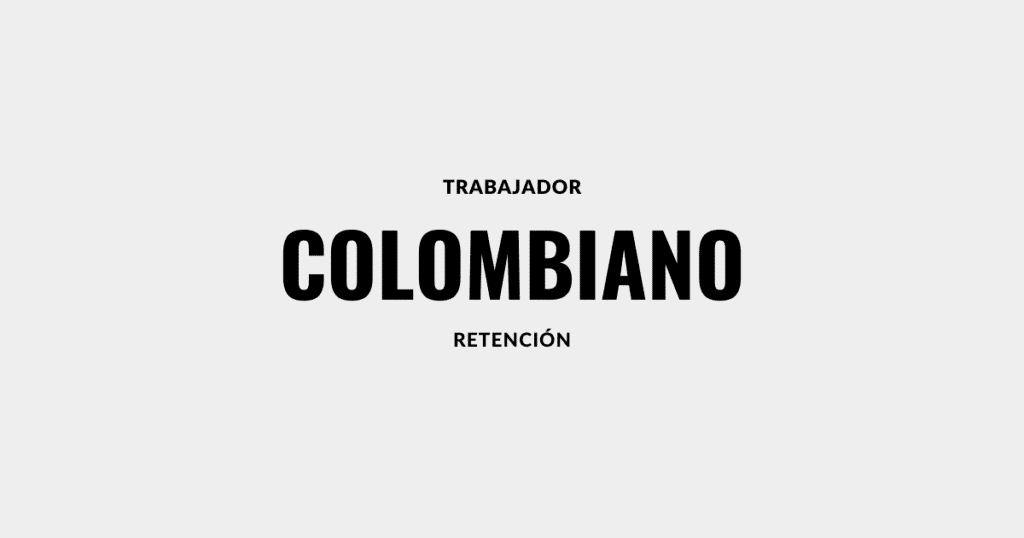 retención trabajador colombiano