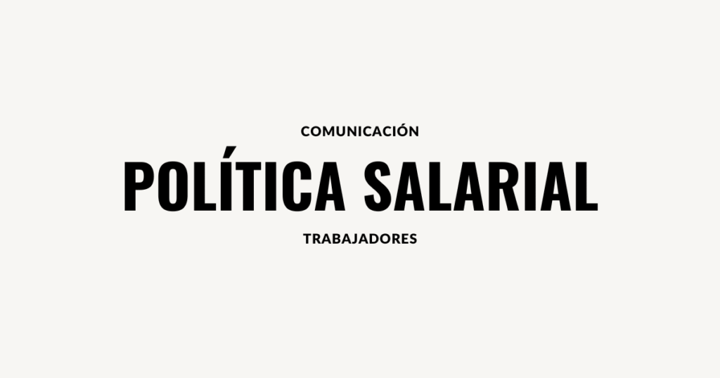 Comunicacion Politica Salarial