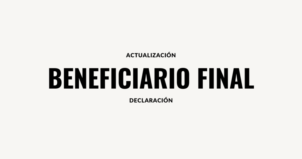 actualizacion beneficiario final