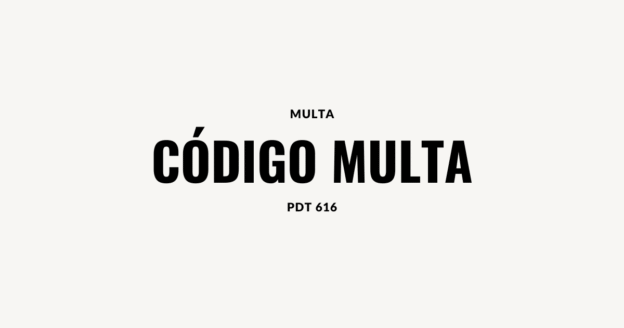 codigo multa PDT 616