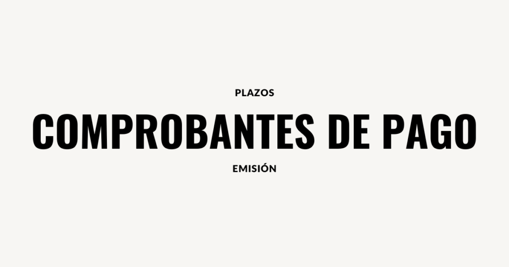 plazos para emision de comprobante de pago