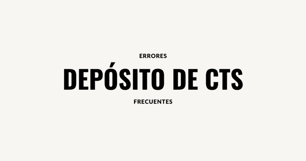 errores frecuentes CTS