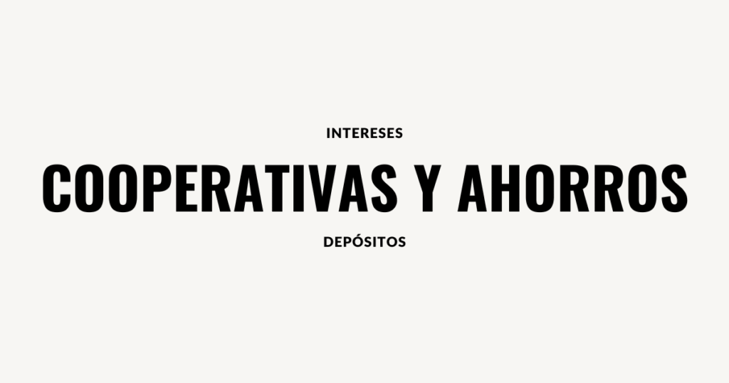 intereses cooperativas y ahorro
