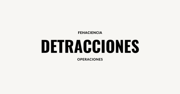 detracciones y su fehaciencia
