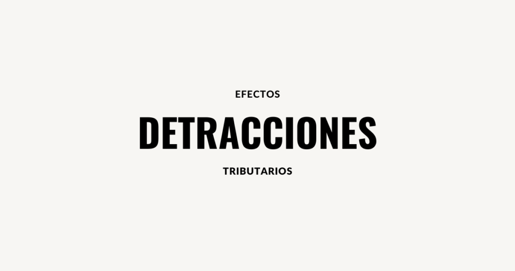 efectos detracciones