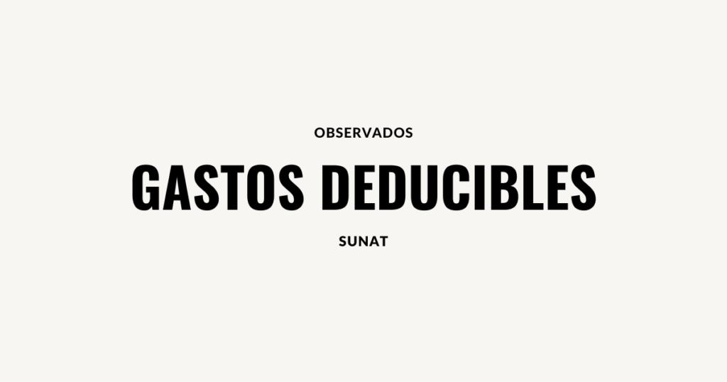 gastos deducibles por SUNAT