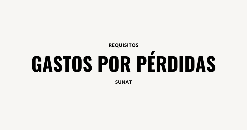 gastos por perdidas extraordianrias