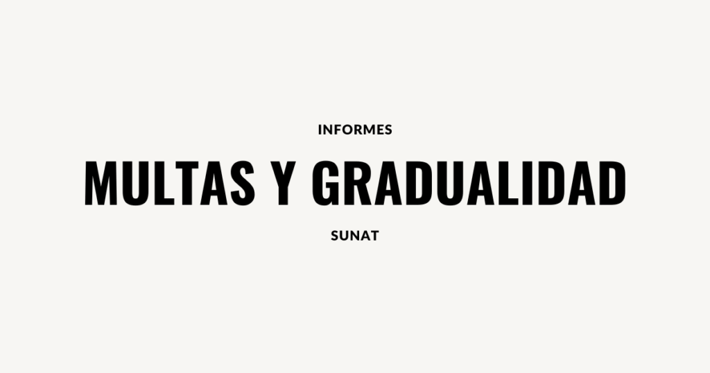 multas y gradualidad SUNAT