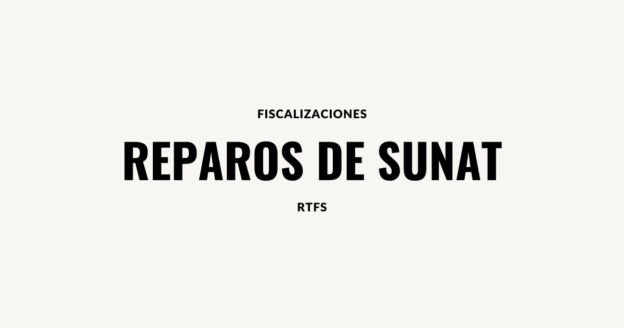reparos fiscalizaciones RTFs