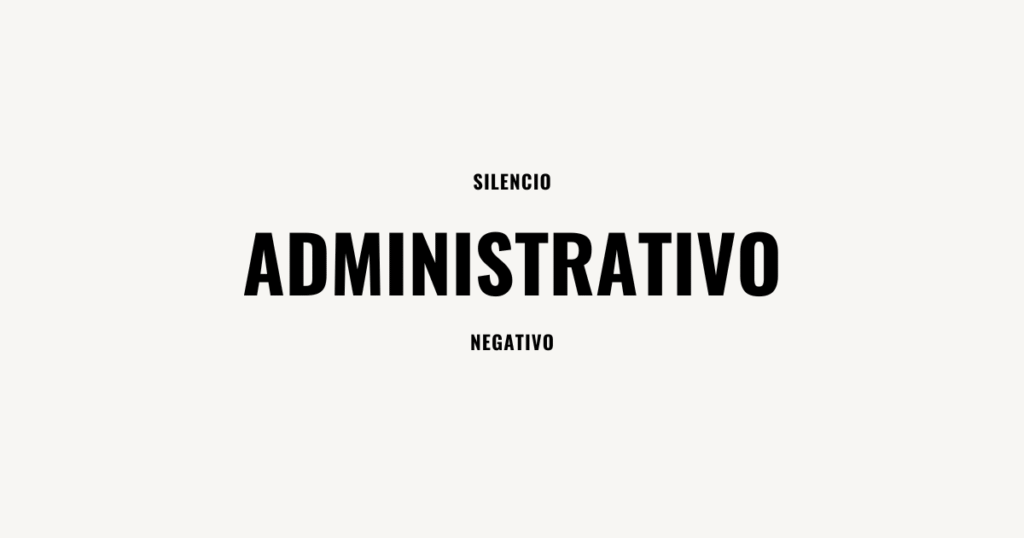silencio administrativo negativo