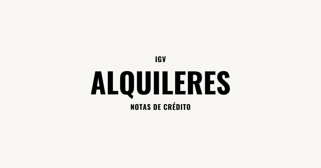 Alquileres de IGV emiten nota de crédito