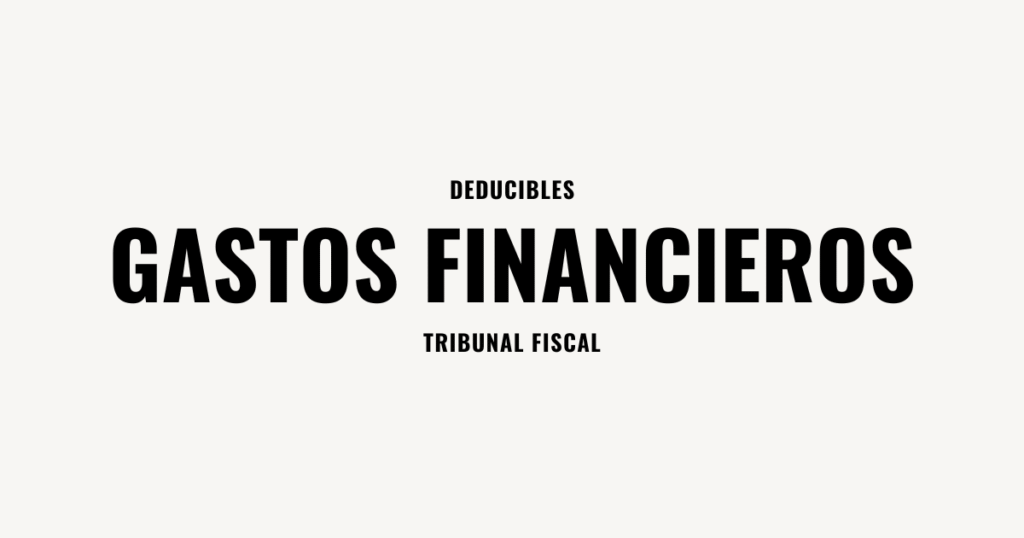 deducibles gastos financieros