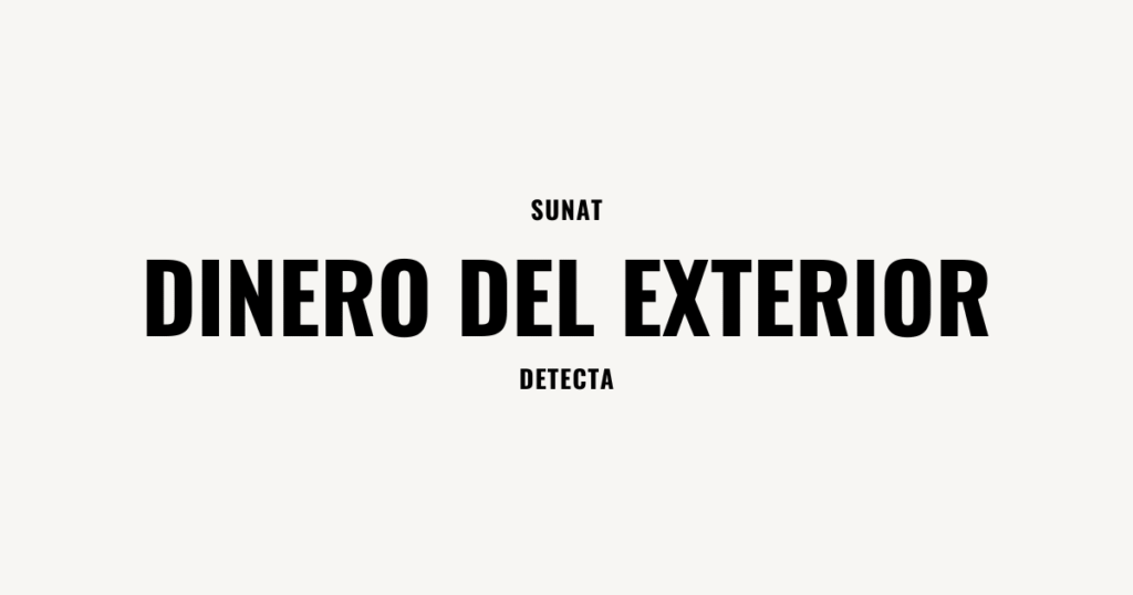 dinero del exterior SUNAT