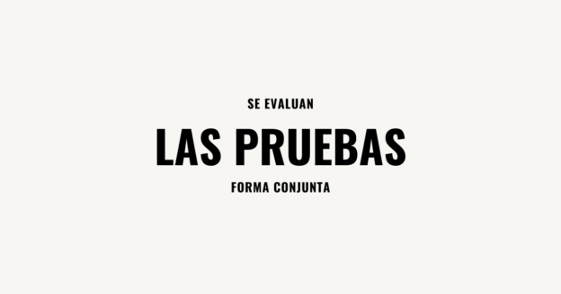 se evaluan las pruebas de forma conjunta