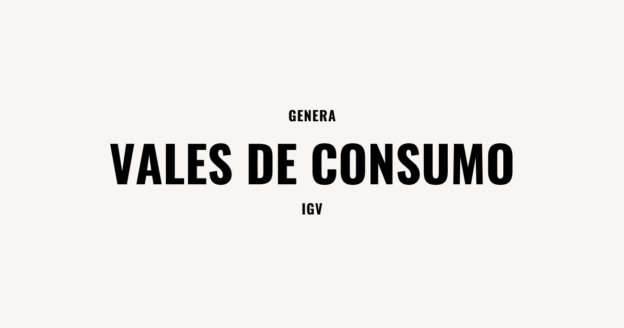 vales de consumo IGV